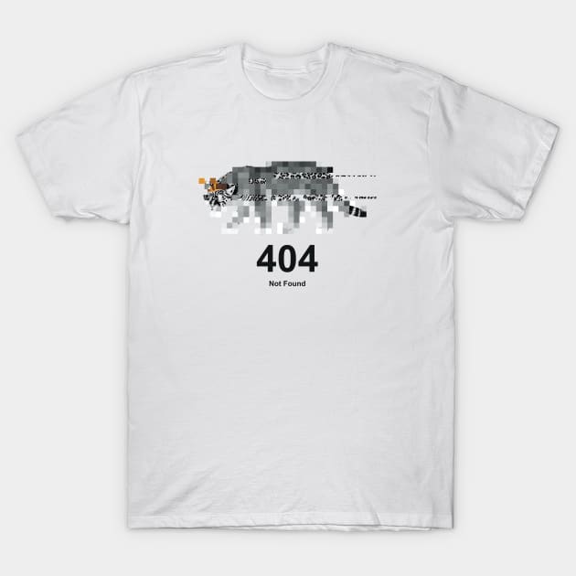 404 error. Not found. Memes internet T-Shirt by Mess_Art